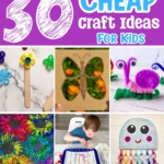 Here is a list of the best cheap craft ideas for kids ever! these crafts are budget friendly, fun, and easy for kids to make on their own. The perfect way to keep kids entertained while sparking their creativity.